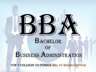 Top 3 Colleges to Pursue BBA in Bhubaneswar