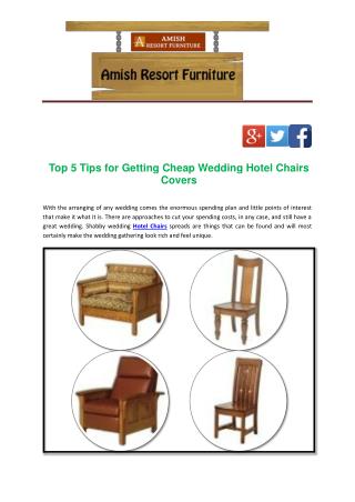 Top 5 Tips for Getting Cheap Wedding Hotel Chairs Covers