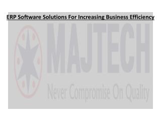 ERP Software Solutions For Increasing Business Efficiency