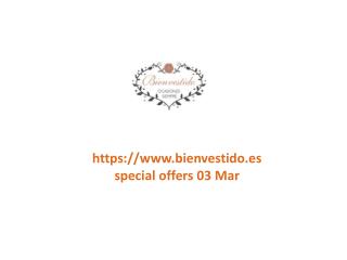 www.bienvestido.es special offers 03 Mar