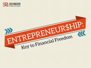 Entrepreneurship: Key to Financial Freedom