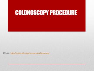 Colonoscopy procedure