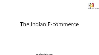 The Indian E-commerce