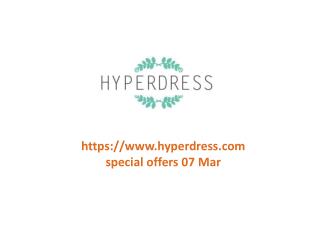 www.hyperdress.com special offers 07 Mar