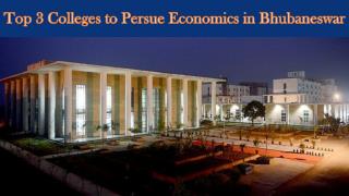 Top 3 Colleges to Persue Economics in Bhubaneswar