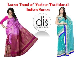 Latest Trend of Various Traditional Indian Sarees