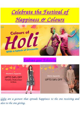 Holi : Celebrate the festival of Happiness & Colours