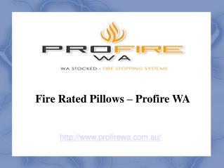 Fire Rated Pillows Perth - ProfireWA
