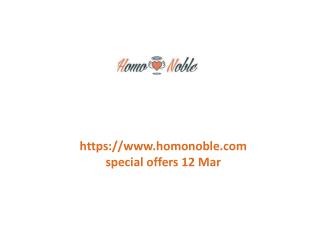 www.homonoble.com special offers 12 Mar