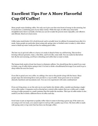 Excellent Tips For A More Flavorful Cup Of Coffee!