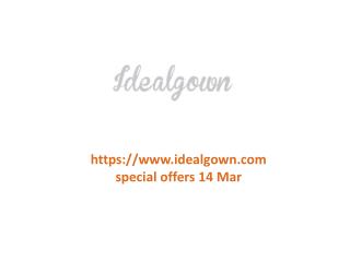 www.idealgown.com special offers 14 Mar