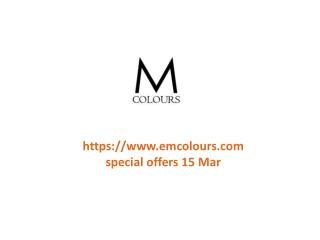www.emcolours.com special offers 15 Mar