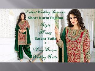 Indian wedding dresses: latest designer wedding Suits & Short Kurta Pajama Style Heavy Sarara Suits