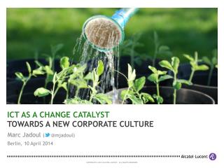 ICT as a Change Catalyst (we.conect 2014)