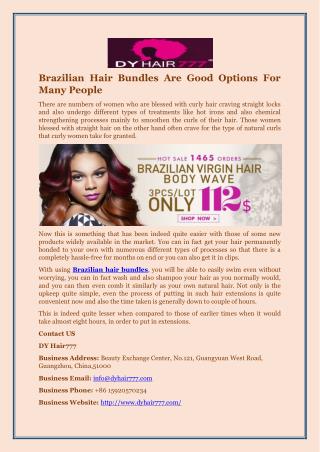 Brazilian Hair Bundles Are Good Options For Many People