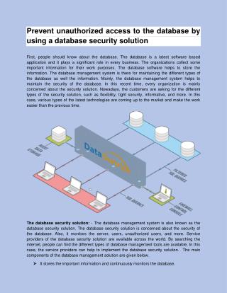 Prevent unauthorized access to the database by using a database security solution