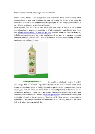 healthy coconut flavor 1.5l aloe vera gel drink uk is a natural