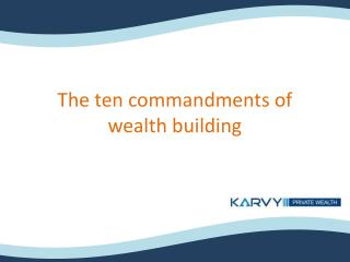 The ten commandments of wealth building