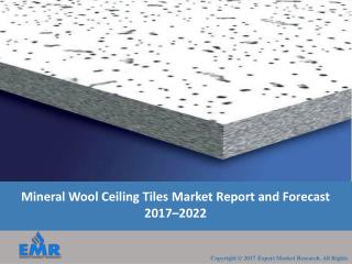 Ceiling Tiles Market Size, Share, Trend | Industry Report 2017 - 2022