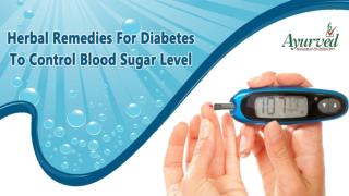 Herbal Remedies For Diabetes To Control Blood Sugar Level