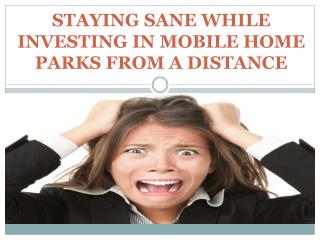 Staying Sane While Investing in Mobile Home Parks from a Distance