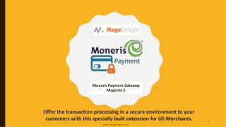 Moneris payment gateway for Magento 2 is leading payment solution in USA
