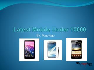 Latest Mobile Under 10000