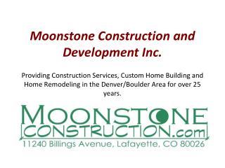 General Contractor, Home Builder, Renovations, Construction and Remodeling Lafayette, Louisville, Erie and Todd Creek CO