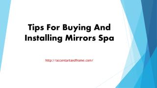 Tips For Buying And Installing Mirrors Spa.pptx