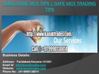100% Sure Mcx Tips | Safe Mcx Trading Tips