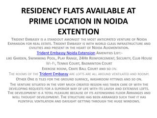 RESIDENCY FLATS AVAILABLE AT PRIME LOCATION IN NOIDA EXTENTION