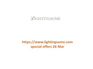 www.lightingsome.com special offers 26 Mar