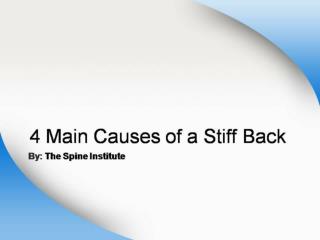 4 Main Causes of a Stiff Back