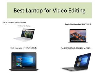 Laptop for video editing