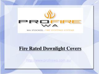Fire Rated Downlight Covers - Profire WA