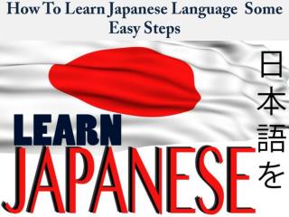 How To Learn Japanese Language Some Easy Steps