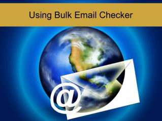 Using Bulk Email Checker