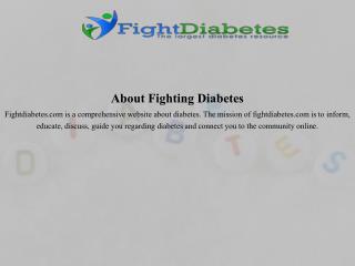 The largest Diabetes Resource On the Web by Fight Diabetes