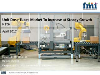 Market Forecast Report on Unit Dose Tubes 2016-2026