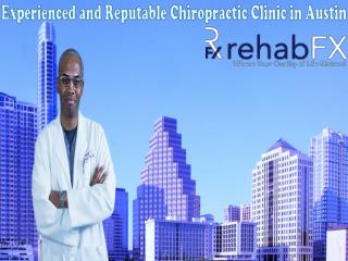 Experienced and Reputable Chiropractic Clinic in Austin