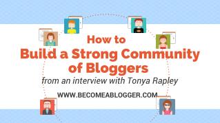 How to Build a Strong Community of Bloggers