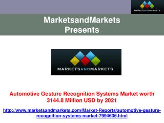 Automotive Gesture Recognition Systems Market worth 3144.8 Million USD by 2021