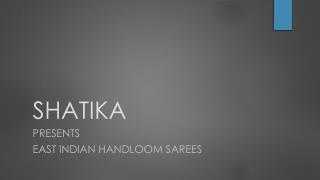 Pure Handloom Sarees Collection from East India