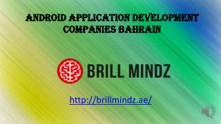 Android application development company Bahrain