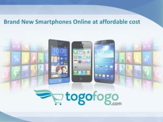 Brandnew Smartphones at affordable price