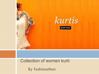 collection of women kurti by fashionothon