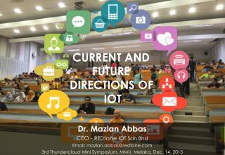 Current and Future Directions of Internet of Things
