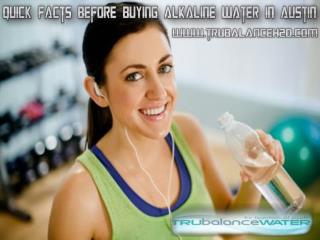 Quick Facts before Buying Alkaline Water in Austin
