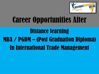Post-Graduation in International Trade Management: Scope, jobs and Career opportunities