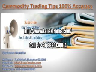 Commodity Trading Tips 100% Accuracy